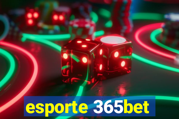 esporte 365bet